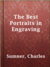 Cover image for The Best Portraits in Engraving